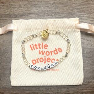 New! Little Words Project Bracelet “Too Much!”